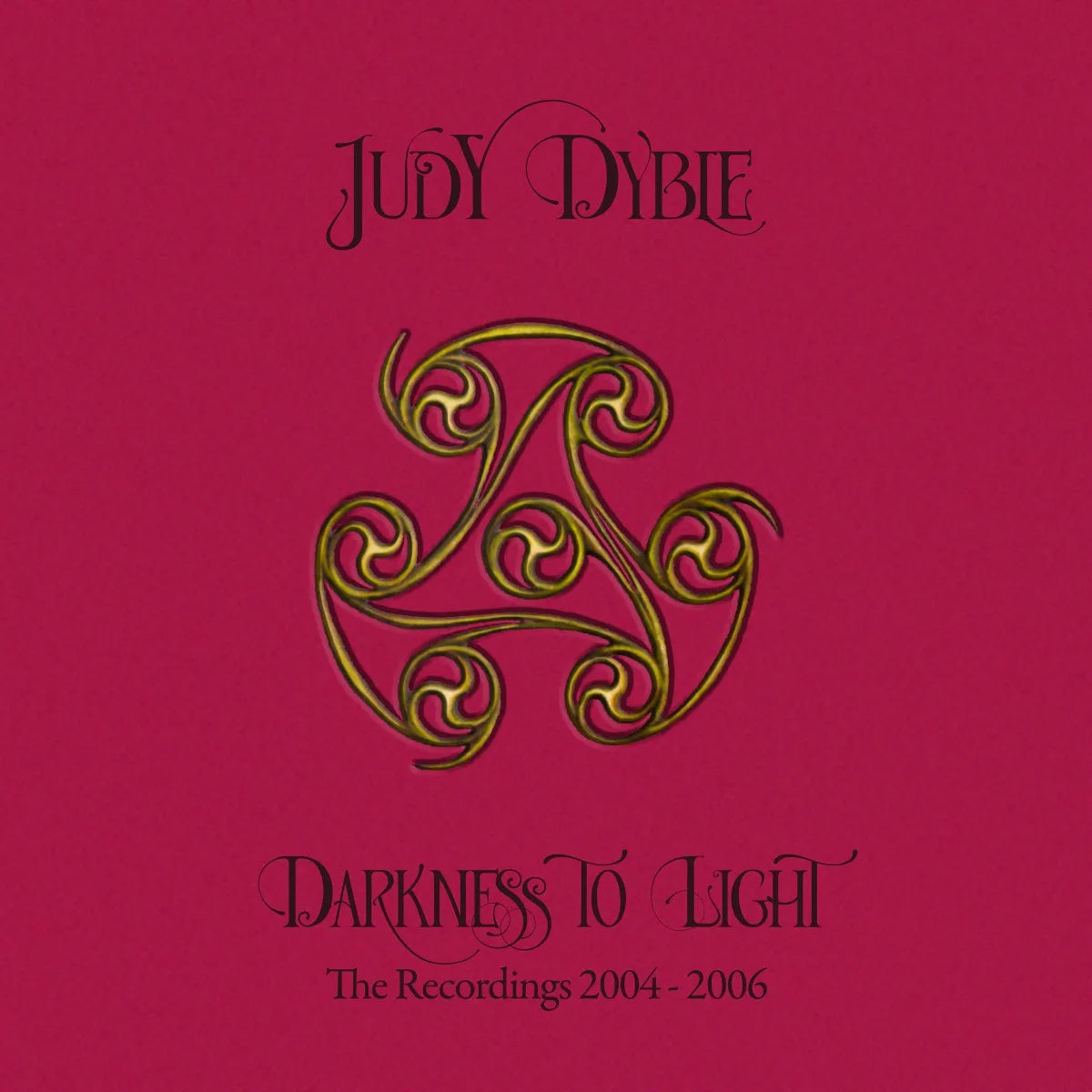 3CD - Judy Dyble - Darkness to Light: The Recordings 2004-2006