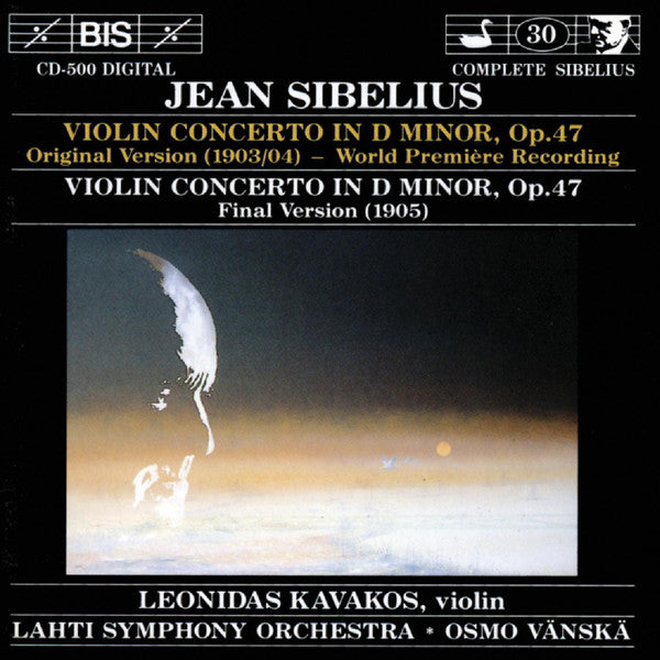 USED CD - Jean Sibelius, Leonidas Kavakos, Lahti Symphony Orchestra, Osmo Vänskä – Violin Concerto In D Minor, Op. 47 (Both Versions)