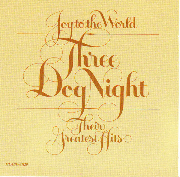 USED CD - Three Dog Night – Joy To The World - Their Greatest Hits