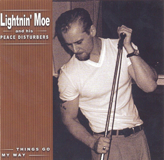 USED CD - Lightnin' Moe And His Peace Disturbers – Things Go My Way