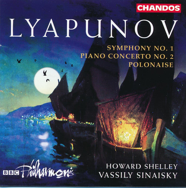 CD - Lyapunov, Howard Shelley, Vassily Sinaisky, BBC Philharmonic – Symphony No. 1 - Piano Concerto No. 2 - Plononaise