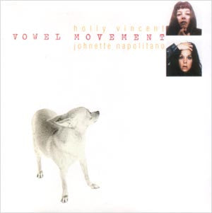 CD - Johnette Napolitano & Holly Vincent – Vowel Movement