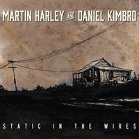 USED CD - Martin Harley And Daniel Kimbro – Static In The Wires
