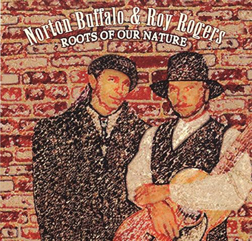 USED CD - Norton Buffalo & Roy Rogers – Roots Of Our Nature