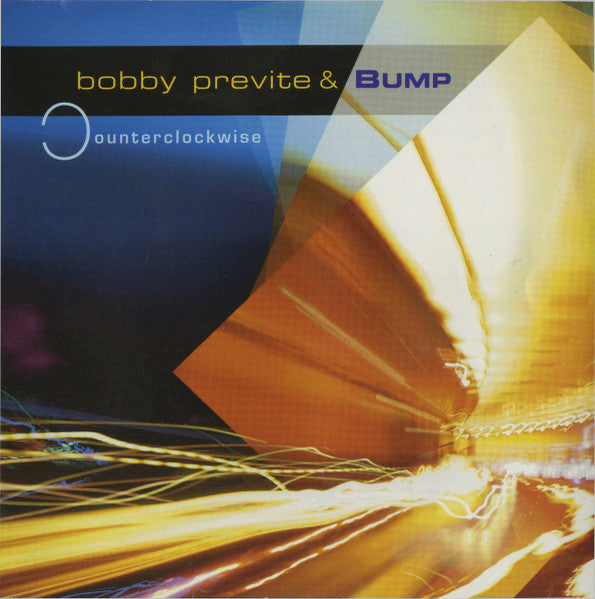 CD - Bobby Previte & Bump – Counterclockwise
