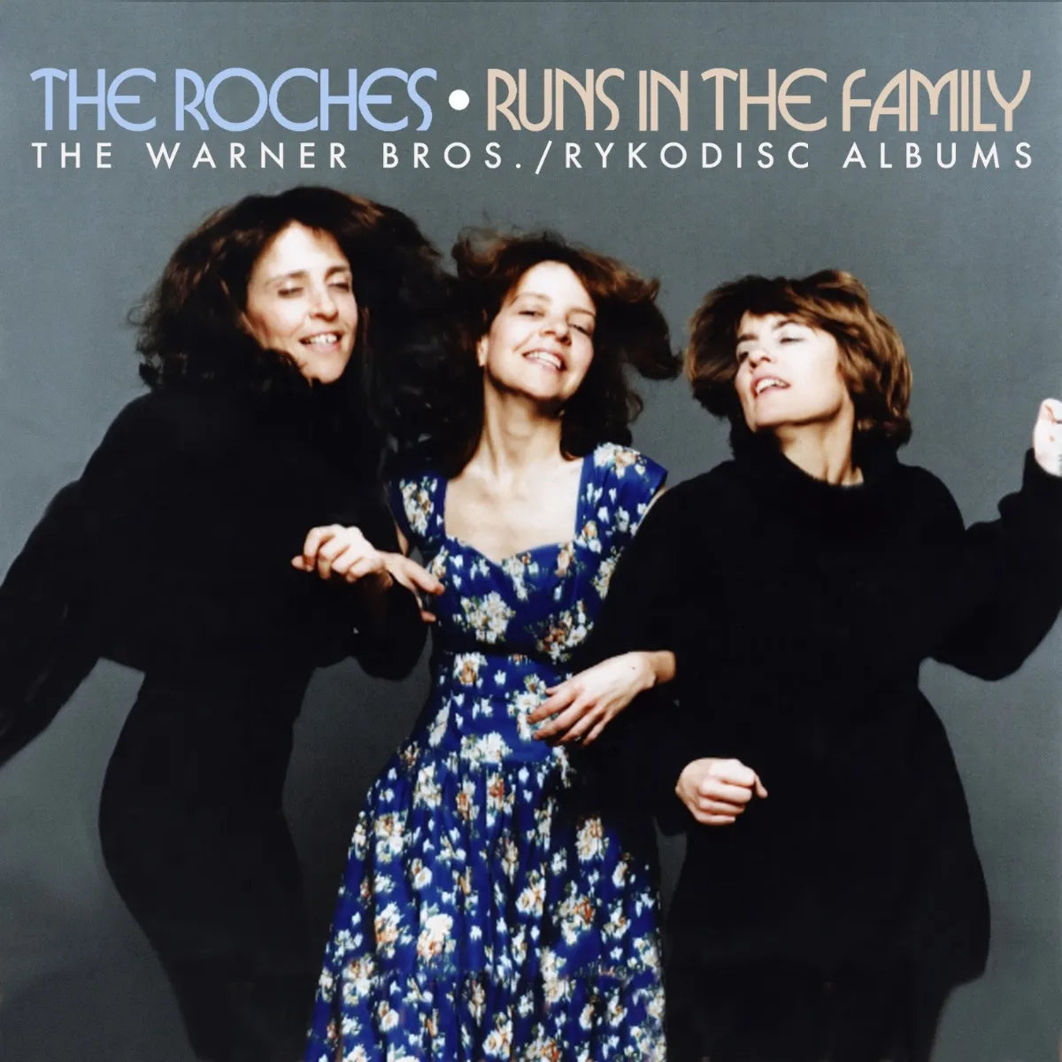 3CD - The Roches - Runs In The Family :The Warner Bros./Rykodisc Albums