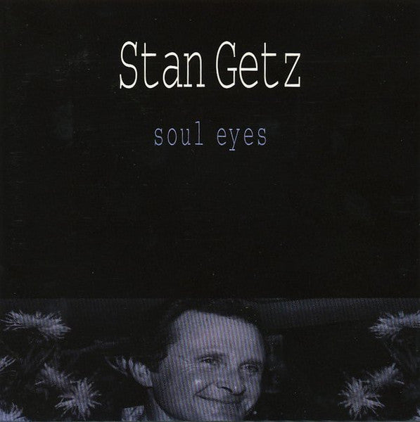 USED CD - Stan Getz – Soul Eyes