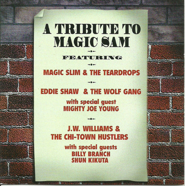 USED CD - Magic Slim & The Teardrops, Eddie Shaw & The Wolf Gang, J.W. Williams & The Chi-Town Hustlers – A Tribute To Magic Sam