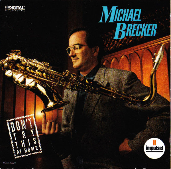 USED CD - Michael Brecker – Don't Try This At Home