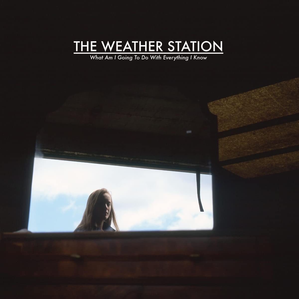 Weather Station - What Am I Going To Do With Everything I Know - LP