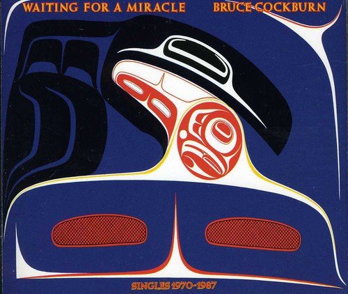 2CD - Bruce Cockburn - Waiting For A Miracle Singles 1970-1980