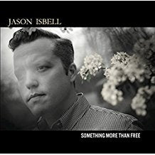 CD - Jason Isbell - Something More than Free (10th)