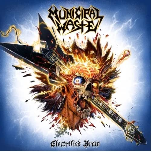 CD - Municipal Waste - Electrified Brain