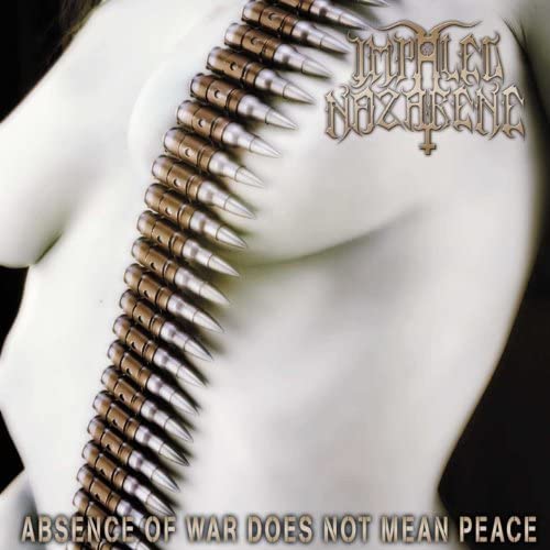 CD - Impaled Nazarene - Absence Of War Does Not Mean Peace