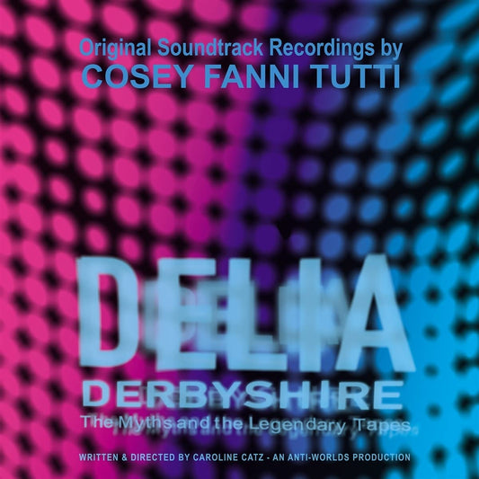 Cosey Fanni Tutti - Delia Derbyshire: The Myths And The Legendary Tapes - CD