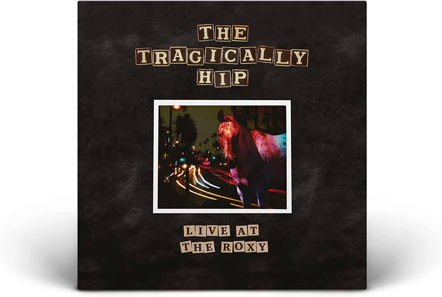 2LP - The Tragically Hip - Live At The Roxy – Encore Records Ltd