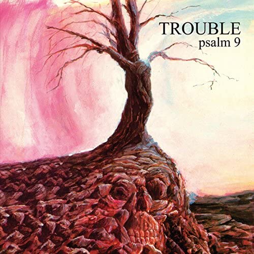 CD - Trouble - Psalm 9 – Encore Records Ltd