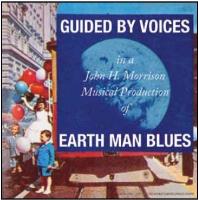 Guided By Voices - Earth Man Blues - LP