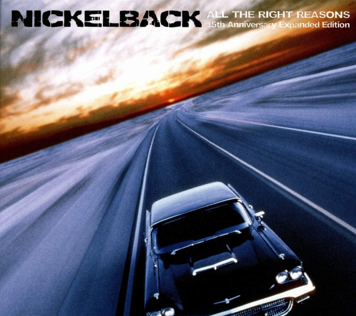 2CD - Nickelback - All The Right Reasons