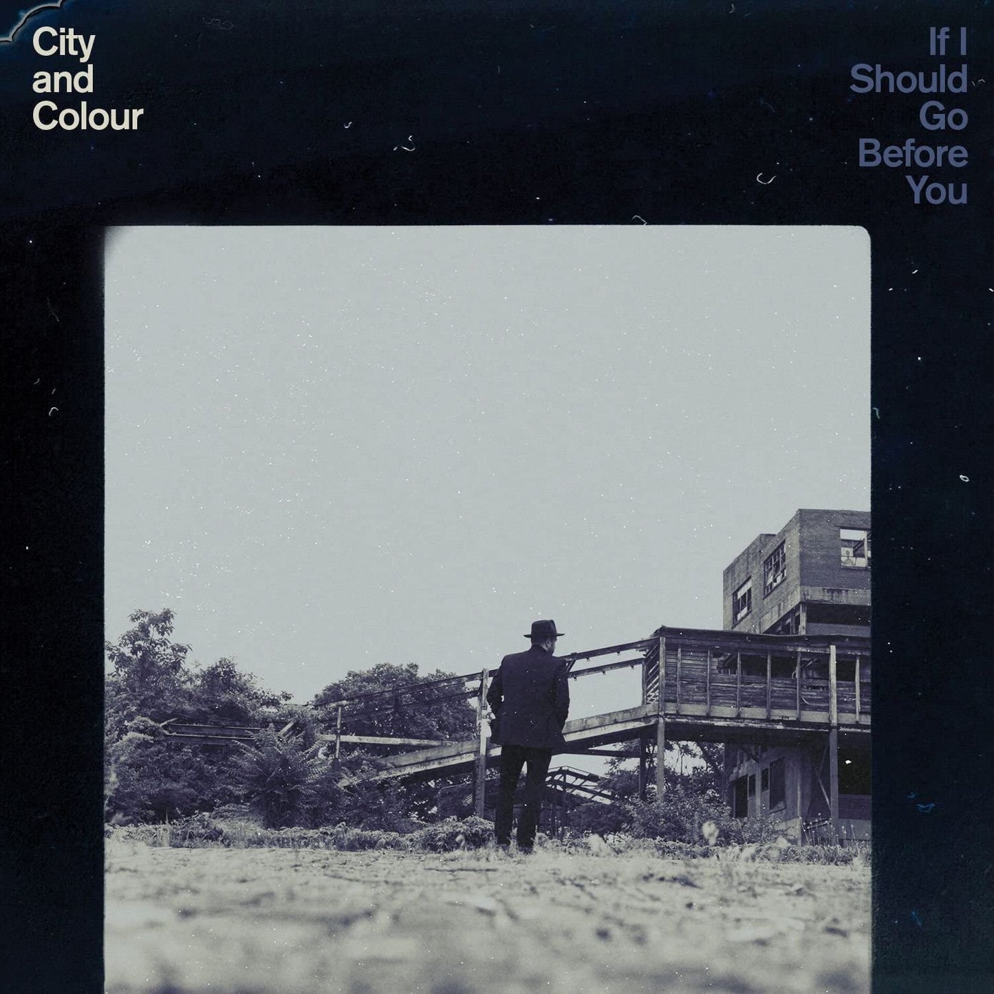 2LP - City And Colour - If I Should Go Before You