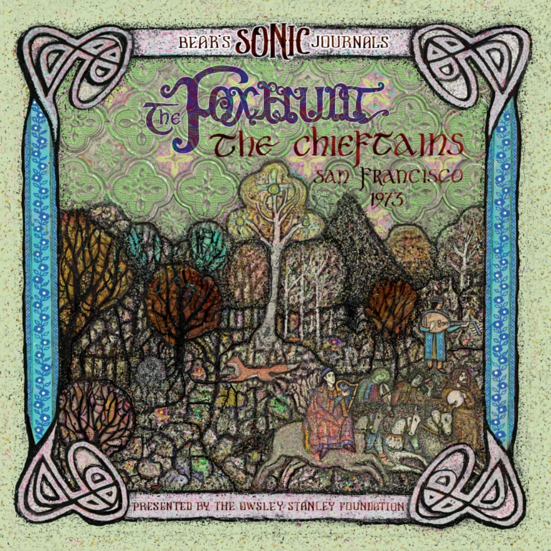 The Chieftains - Bears Sonic Journals: The Foxhunt, The Chieftains, San Francisco 1973 - 2CD