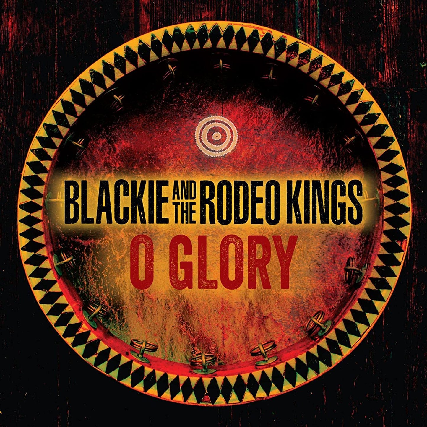 CD - Blackie and the Rodeo Kings - O Glory