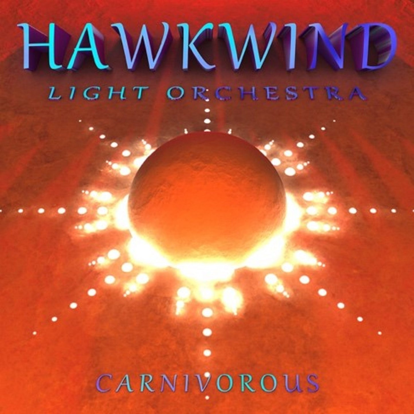 Hawkwind Light Orchestra - Carnivorous - 2LP