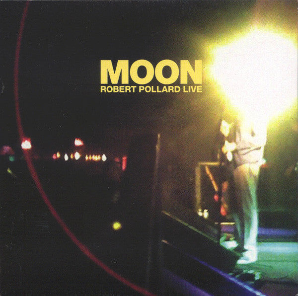 Robert Pollard - Moon (Live) - CD