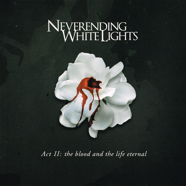 Neverending White Lights - Act II: The Blood And The Life Eternal - USED CD