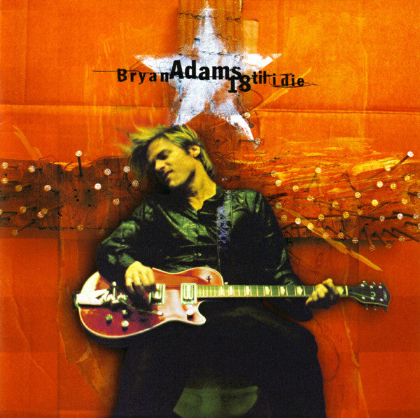 Bryan Adams – 18 Til I Die - USED CD