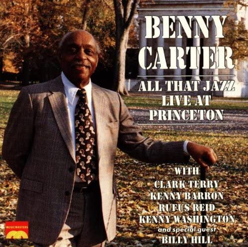 Benny Carter – All That Jazz - Live At Princeton - USED CD