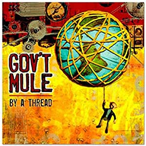 CD - Gov't Mule - By A Thread
