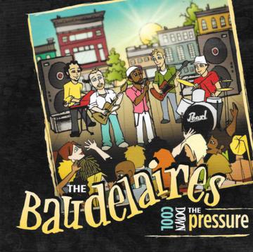 CD - The Baudelaires - Cool Down The Pressure