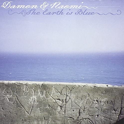 Damon & Naomi – The Earth Is Blue - USED CD