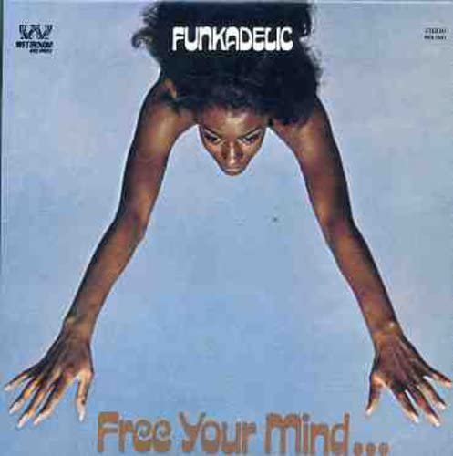 CD - Funkadelic - Free Your Mind & Your Ass Will Follow