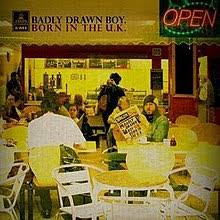 Badly Drawn Boy - Born in the U.K. - CD