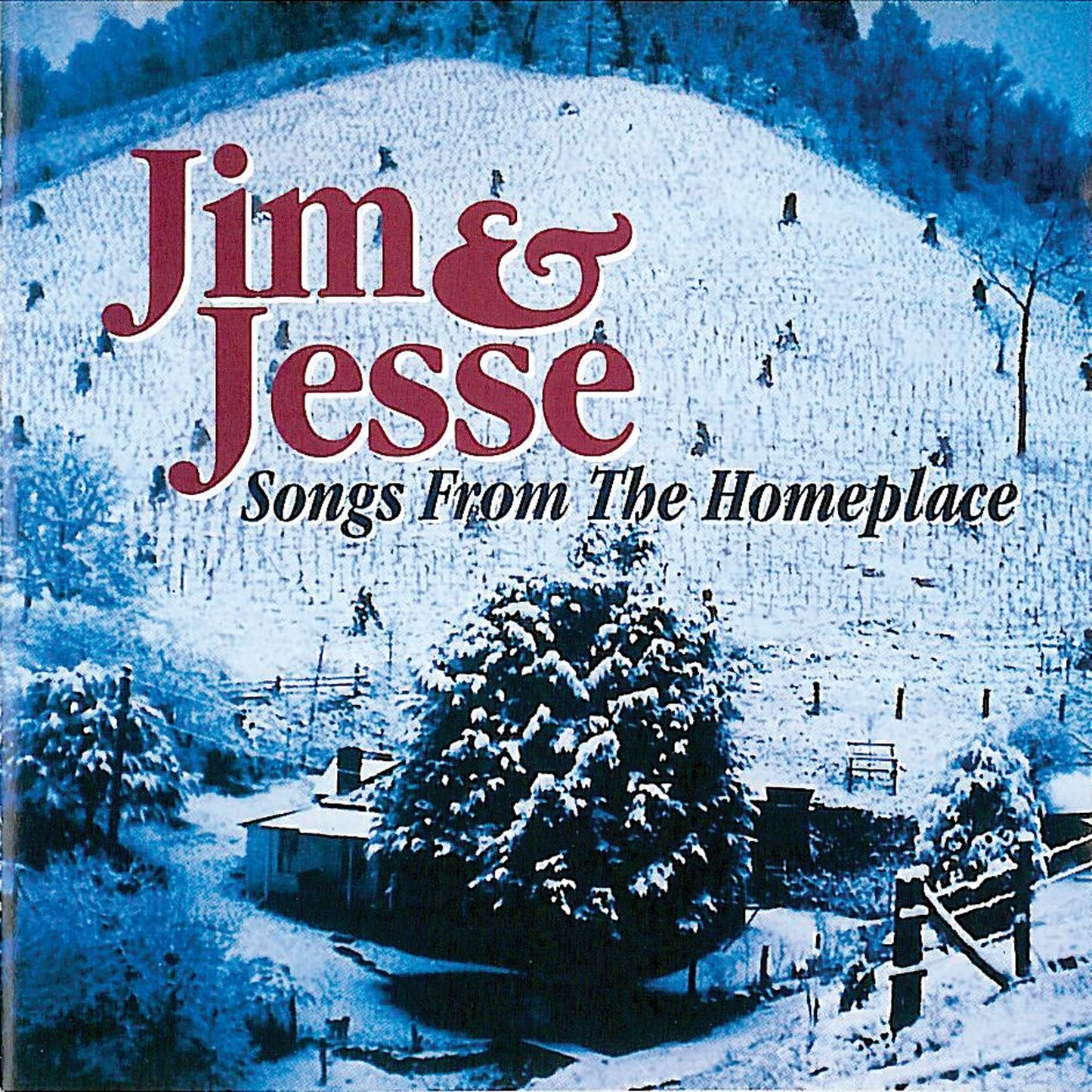 Jim & Jesse – Songs From The Homeplace - USED CD