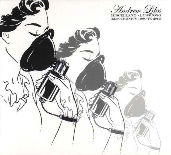 3CD - Andrew Liles - Miscellany - Lussuoso (Electronics: 1990 To 2015)