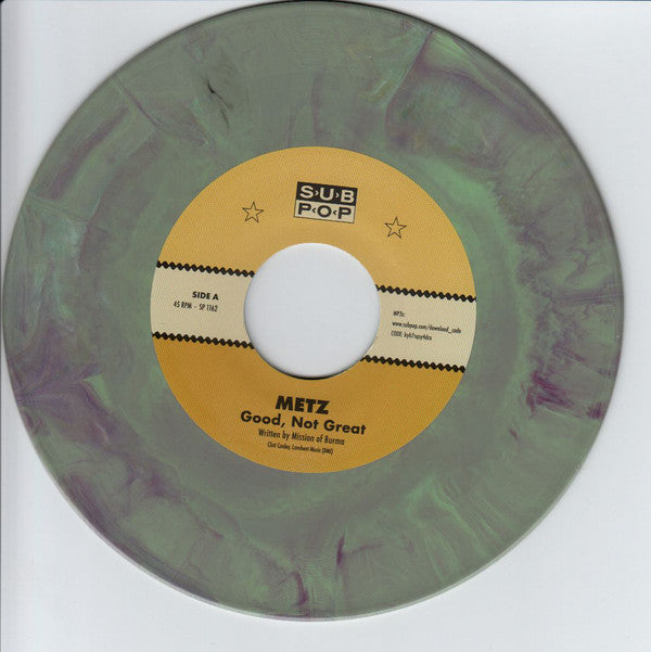 Metz / Mission Of Burma – Good, Not Great / Get Off - 7"