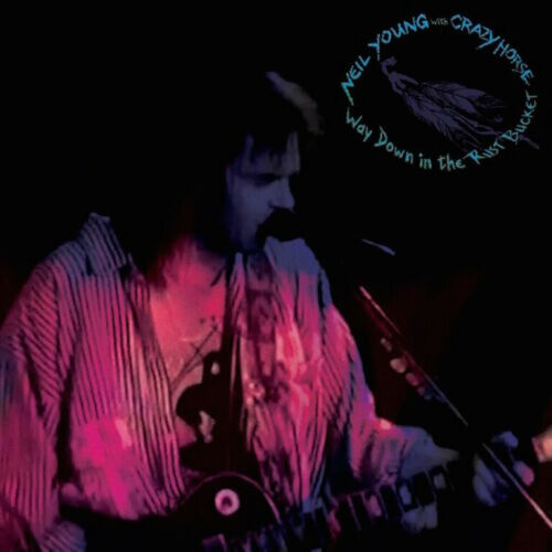 Neil Young - Way Down In The Rust Bucket - 2CD