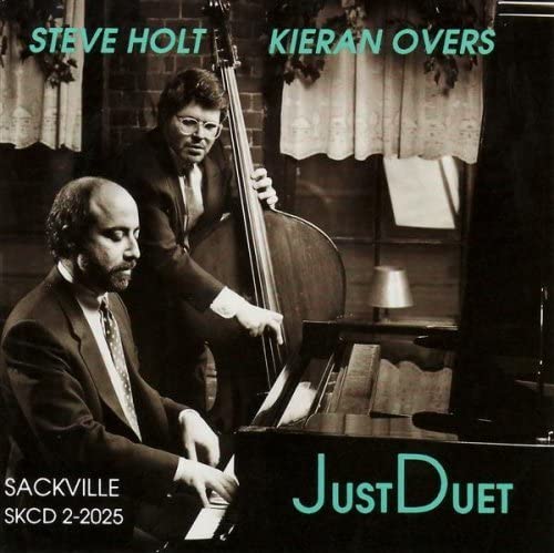 Steve Holt / Kieran Overs – Just Duet - USED CD