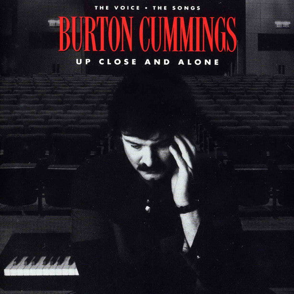 Burton Cummings Up Close And Alone The Voice The Songs