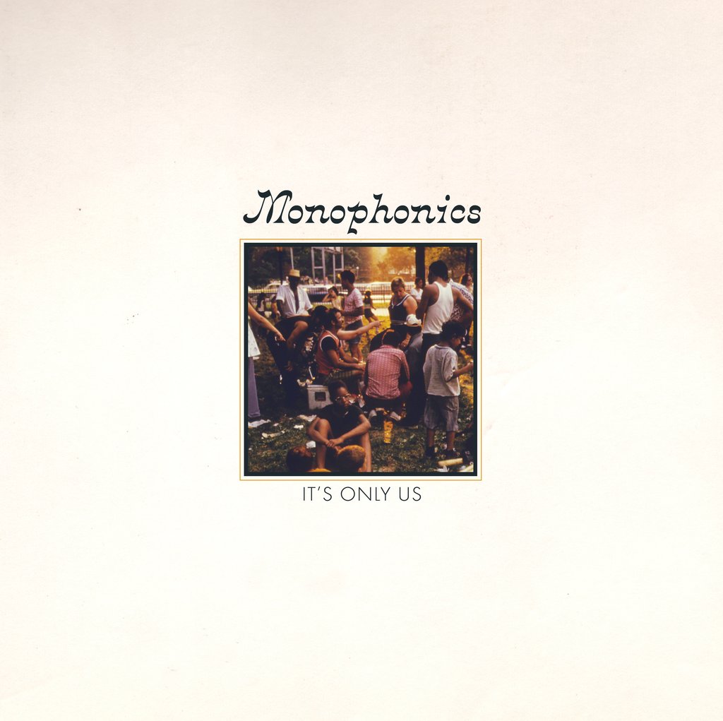LP - Monophonics - It's Only Us