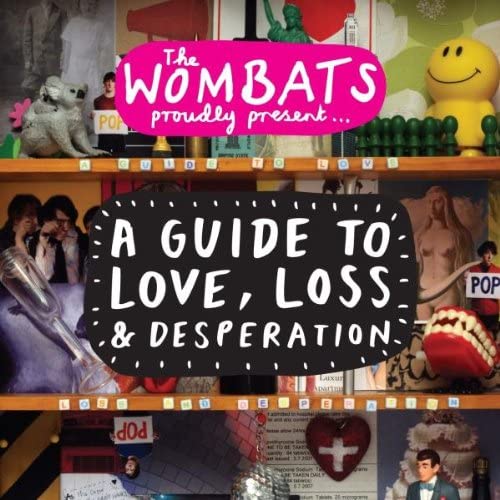 USED CD - The Wombats - A Guide to Love, Loss & Desperation