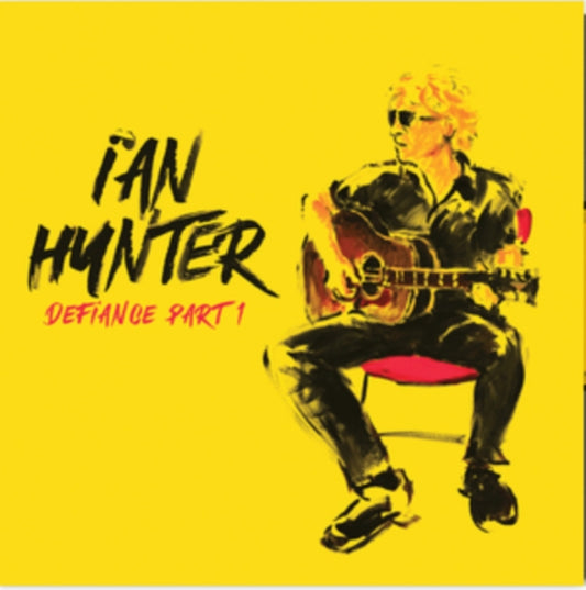 CD - Ian Hunter - Defiance Part. 1