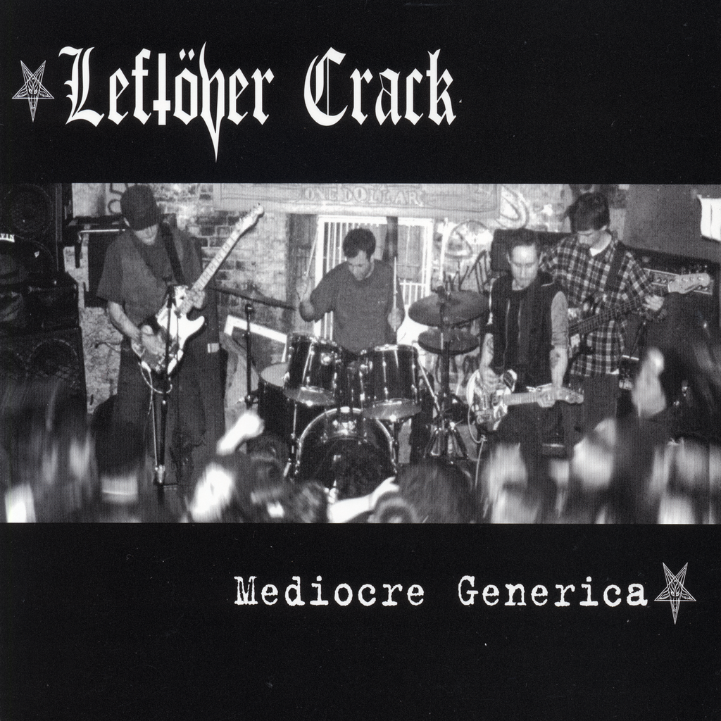 LP - Leftover Crack - Mediocre Generica