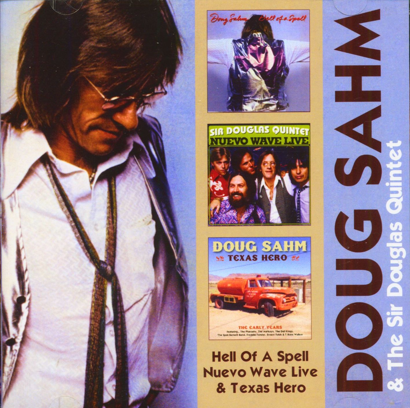 Doug Sahm - Hell Of A Spell/ Nuevo Wave Live/ Texas Hero - 2CD