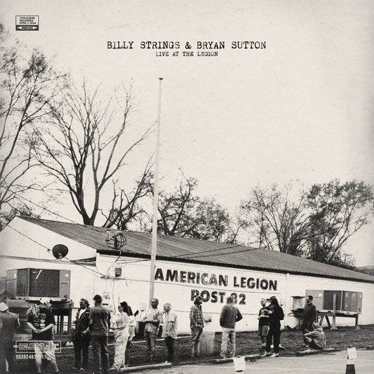 2LP - Billy Strings & Bryan Sutton - Live At The Legion