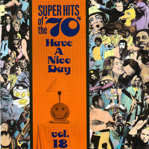 USED CD - Various – Super Hits Of The '70s - Have A Nice Day, Vol. 18