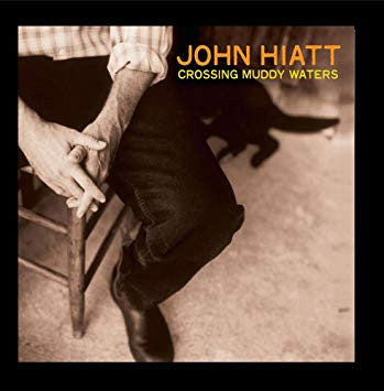 LP - John Hiatt - Crossing Muddy Waters